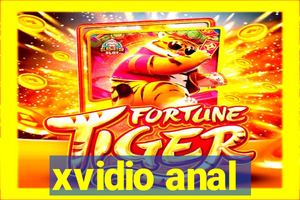 xvidio anal